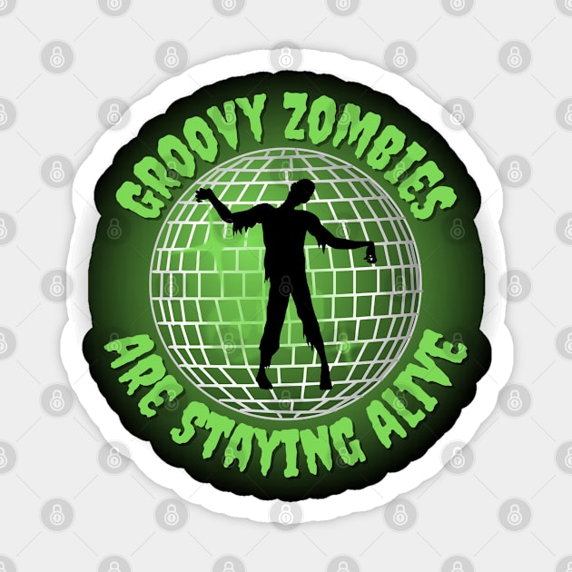 Groovy Zombies Are Staying Alive Sticker by Kenny The Bartender's Tee Emporium